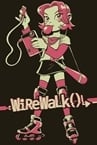 Wirewalk()↳