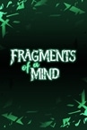 Fragments Of A Mind Playtest