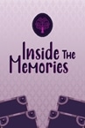 Inside the Memories