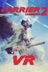 Carrier Command 2 VR