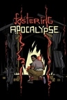 Fostering Apocalypse