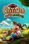 Gaucho and the Grassland