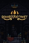 Queenchantment