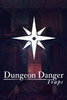 Dungeon Danger Traps
