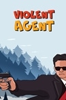 Violent Agent