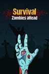 Survival: Zombies aHead
