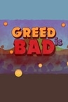 Greed Is Bad