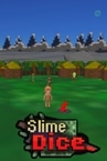 Slime Dice