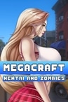 Megacraft Hentai And Zombies