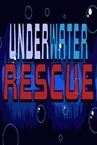 Underwater Rescue