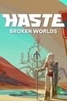 HASTE