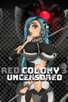 Red Colony 3 Uncensored