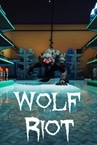 WOLF RIOT