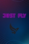 Just Fly