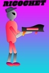 Ricochet