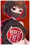 Modest Eyes