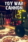 Toy War - Cannon