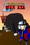 The Legend of the War Axe
