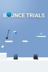 Bounce Trials