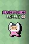 Adventures Nearby