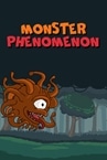 Monster Phenomenon