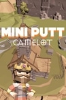 Mini Putt Camelot