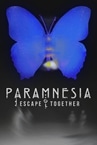 Paramnesia: Escape Together