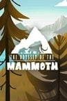 The Odyssey of the Mammoth