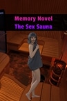 Memory Novel - The Sex Sauna