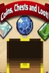 Coins, Chests and Loot