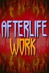 Afterlife Work