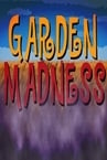 Garden Madness