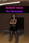 Memory Novel - The Threesome