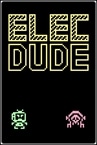 Elec Dude