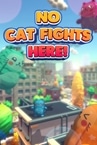 No Cat Fights Here