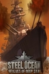 Steel Ocean: Wolves of Deep Sea