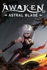 Awaken - Astral Blade Gamescom Special Demo