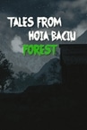 Tales From Hoia Baciu Forest