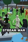 STREAM WAR