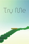 Try Me