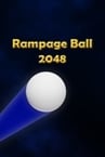 Rampage Ball 2048