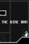 The Wire Man