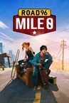 Road 96: Mile 0 🛹