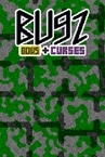 Bugz Bows & Curses Playtest