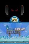 Ice Cream Killer