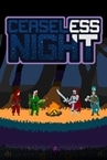 Ceaseless Night