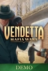 Vendetta: Mafia Wars Demo