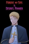 Forgive My Sins & Desires, Father - BL