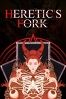Heretic's Fork