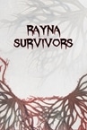 Rayna Survivors